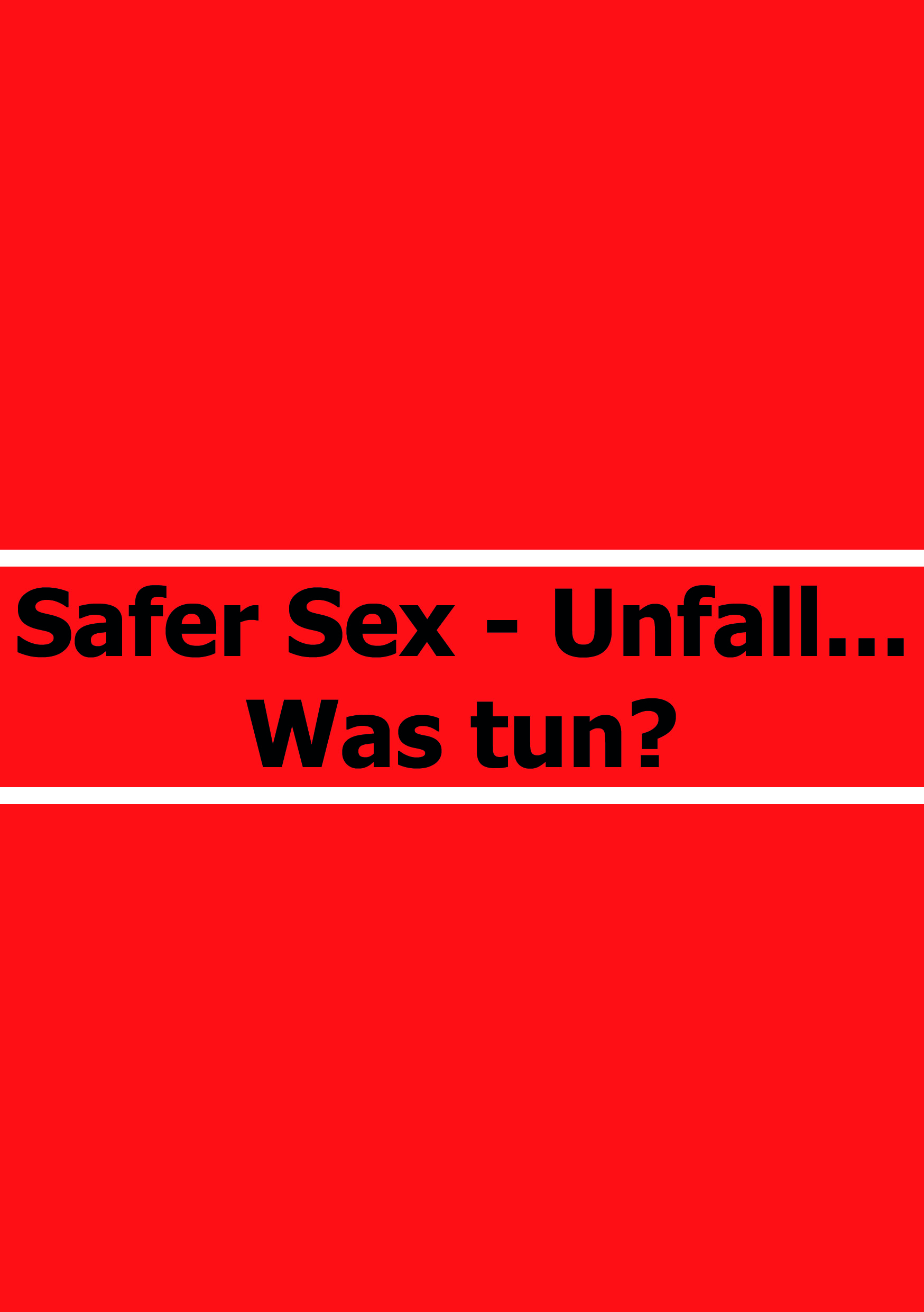 Safer Sex Unfall